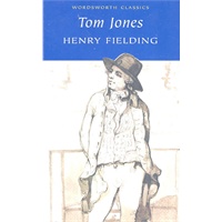 Tom Jones (Wordsworth Classics) 汤姆·琼斯