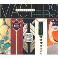 Masters： Gemstones： Major Works by Leading Jewelers 大师级珠宝设计