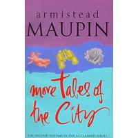 MORE TALES OF THE CITY