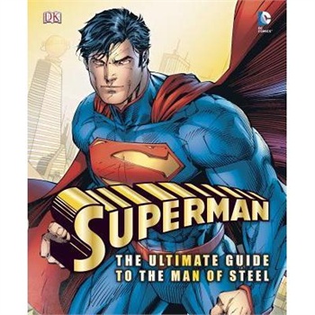 【预订】superman: the ultimate guide to the man of steel