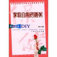 家庭自制药膳粥/活出健康DIY