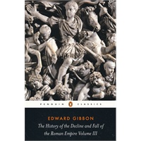 The History of the Decline and Fall of the Roman Empire: Volume 3(ISBN=9780140433951)