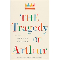 TRAGEDY OF ARTHUR, THE(ISBN=9781400066476)