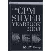 The CPM Silver Yearbook 2008CPM白银年鉴　2008