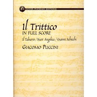 Il Trittico in Full Score(普契尼歌剧《三部曲》：《外套》、《安洁莉卡修女》、《钱宁·史基基》)
