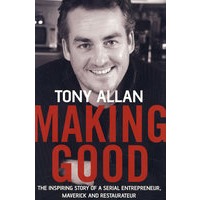 MAKING GOOD（Tony：企业家、独立者与餐馆老板的传奇故事）
