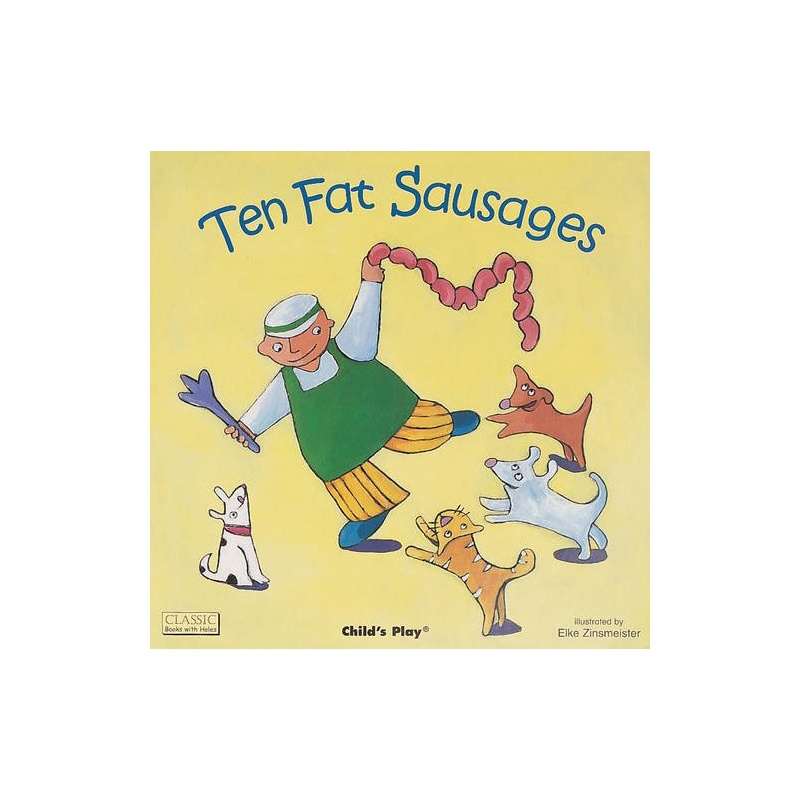 ten fat sausages 十个香肠 (2006年学龄前儿童实用金奖) isbn